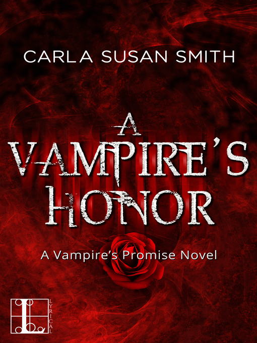 Title details for A Vampire's Honor by Carla Susan Smith - Available